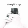 tomq29 - Up - Single